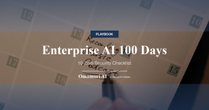 Enterprise AI 100 Days — 10-Item Security Checklist
