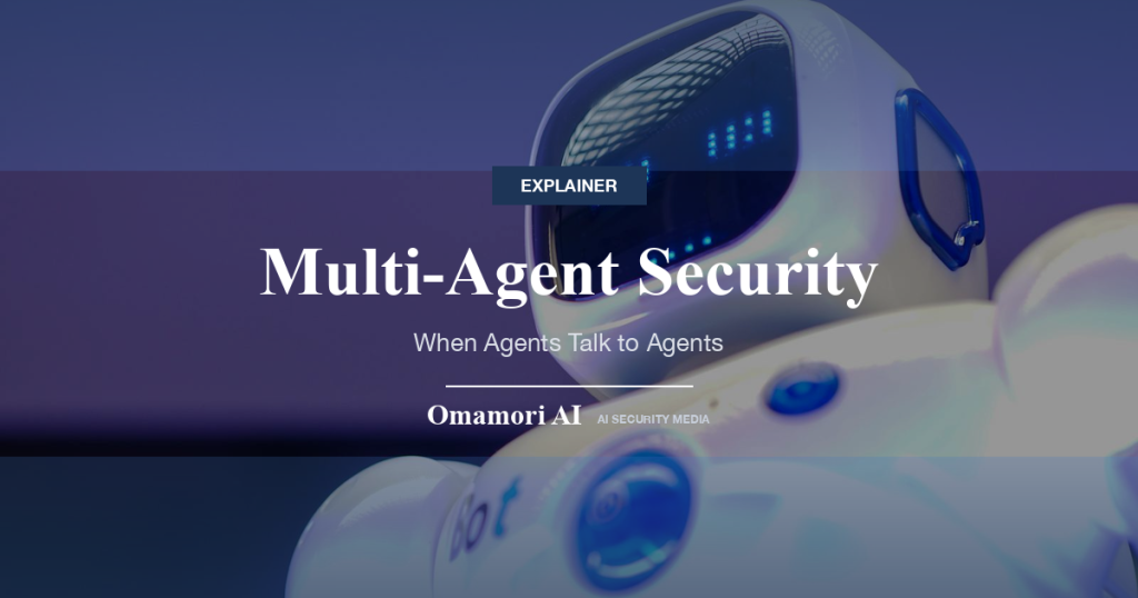 Multi-Agent Security — When Agents Talk to Agents