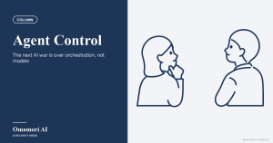 Agent Control — The next AI war is over orchestration, not models. Illustrations by Storyset