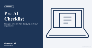 Pre-AI Checklist — Risk assessment before deploying AI in your organization. Illustrations by Storyset