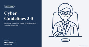 Cyber Guidelines 3.0 — AI-related updates in Japan's cybersecurity management guide. Illustrations by Storyset