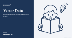 Vector Data — Can data embedded in vector DBs ever be erased. Illustrations by Storyset