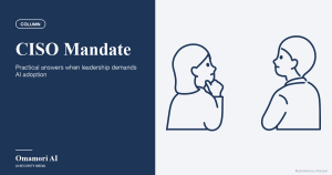 CISO Mandate — Practical answers when leadership demands AI adoption. Illustrations by Storyset
