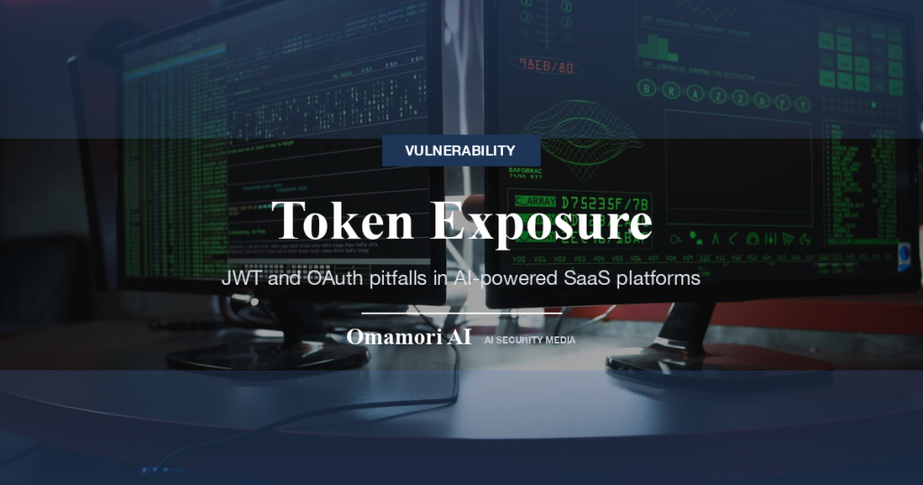 Token Exposure — JWT and OAuth pitfalls in AI-powered SaaS platforms
