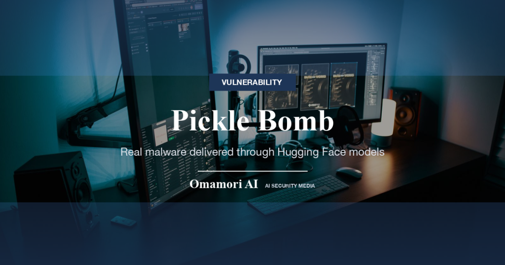 Pickle Bomb — Real malware delivered through Hugging Face models
