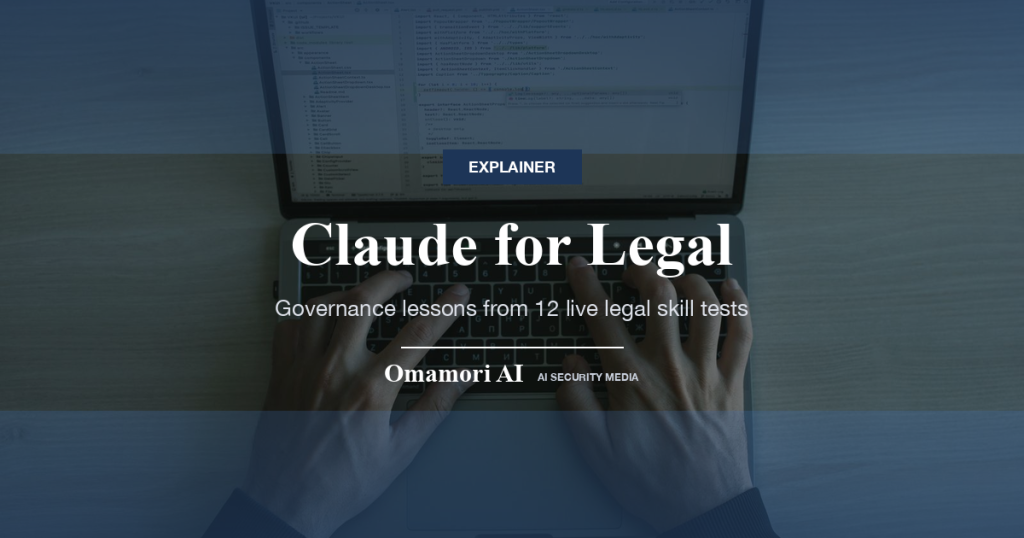 Claude for Legal — Governance lessons from 12 live legal skill tests