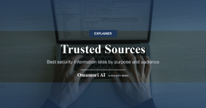 Trusted Sources — Best security information sites by purpose and audience