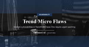Trend Micro Flaws — Multiple vulnerabilities in TrendAI and Apex One require urgent patching
