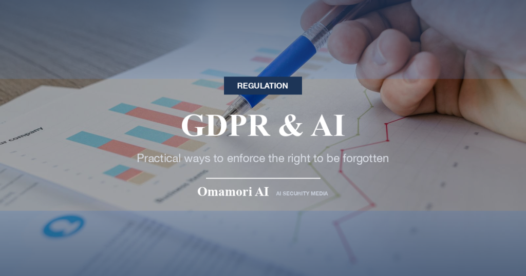 GDPR & AI — Practical ways to enforce the right to be forgotten