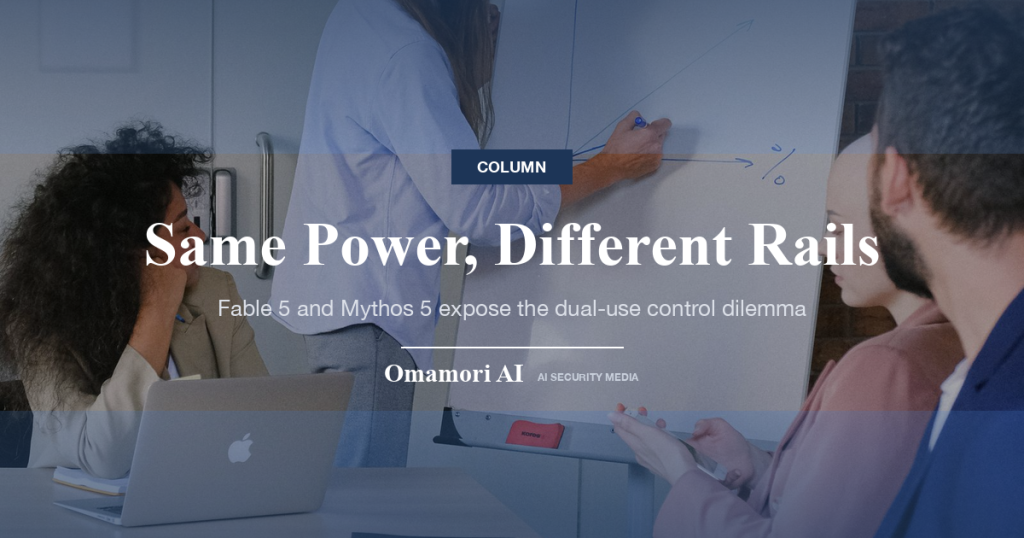 Same Power, Different Rails — Fable 5 and Mythos 5 expose the dual-use control dilemma