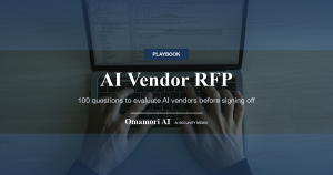 AI Vendor RFP — 100 questions to evaluate AI vendors before signing off