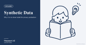 Synthetic Data — Why it is no silver bullet for privacy protection. Illustrations by Storyset
