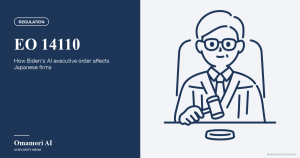 EO 14110 — How Biden's AI executive order affects Japanese firms. Illustrations by Storyset