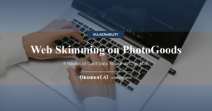 「プロ野球チップス」カード作成サービスPhotoGoodsにWebスキミング — 決済画面に5週間仕込まれた不正プログラムがカード番号とセキュリティコードを窃取